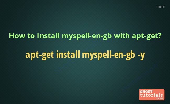 Install Myspell En Gb  Command