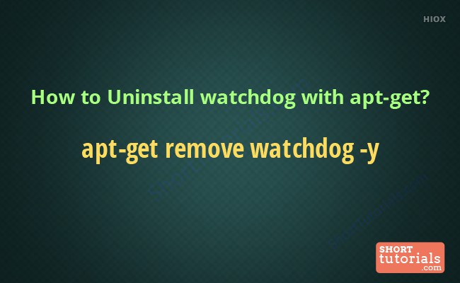 Remove Watchdog  Remove Command