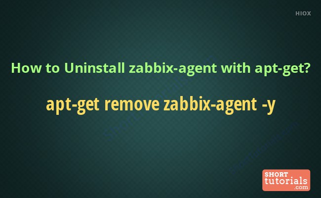 Remove Zabbix Agent  Remove Command