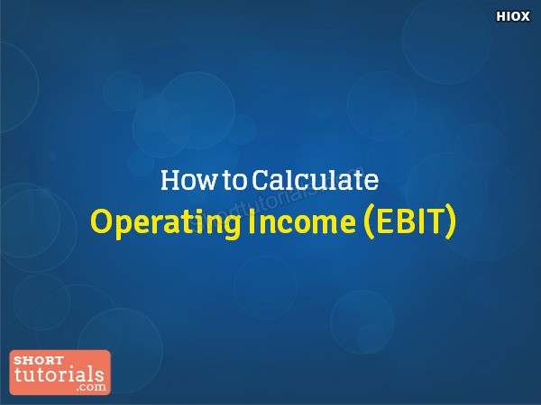 How To Calculate Operating Income