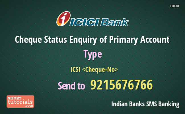 ICICI Bank Cheque Status Enquiry of Primary Account