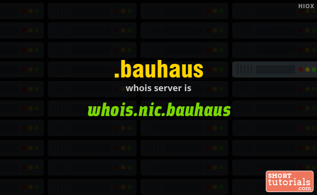 Whois Server for .bauhaus